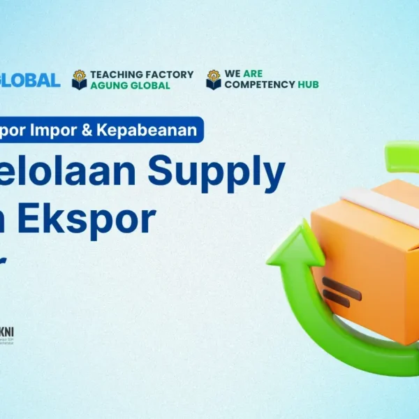 ONLINE 25 Agustus 2025- Pengelolaan Supply Chain Ekspor Impor