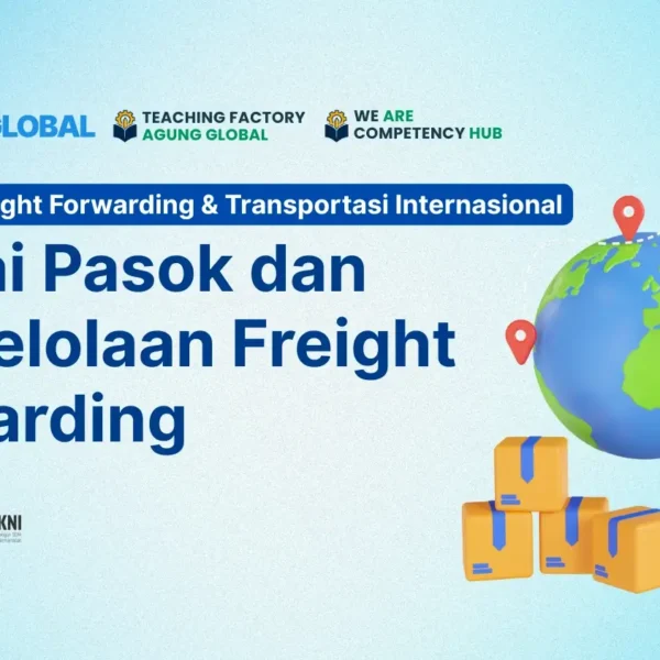 ONLINE 2 JULI 2025 - Rantai Pasok dan Pengelolaan Freight Forwarding