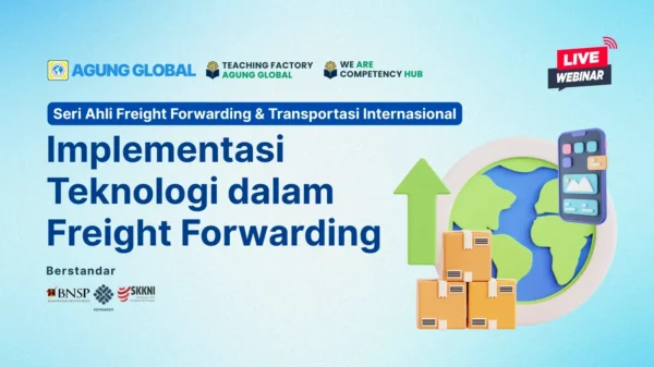 ONLINE 13 Agustus 2025 - Implementasi Teknologi dalam Freight Forwarding