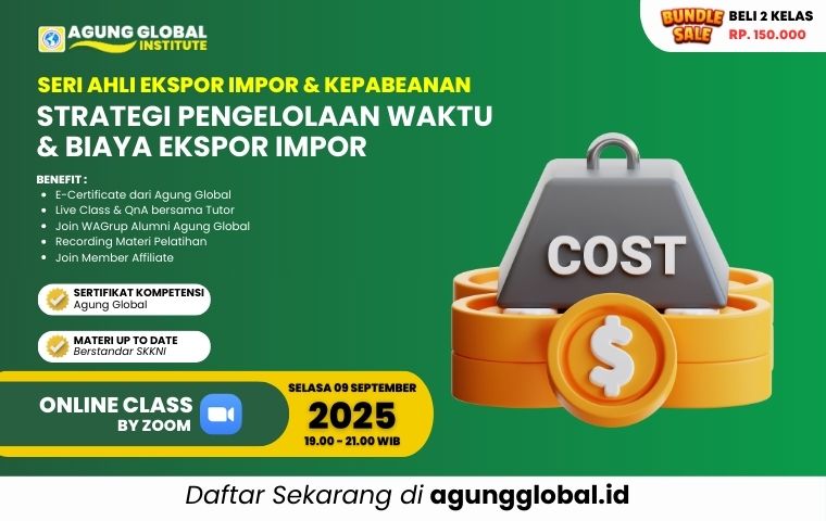 ONLINE – Strategi Pengelolaan Waktu dan Biaya Ekspor Impor