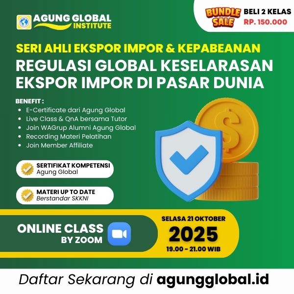 ONLINE - Regulasi Global: Keselarasan Ekspor Impor di Pasar Dunia