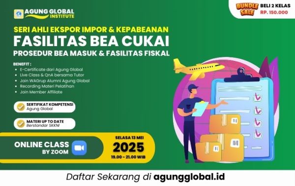 ONLINE - Fasilitas Bea Cukai – Prosedur Bea Masuk dan Fasilitas Fiskal