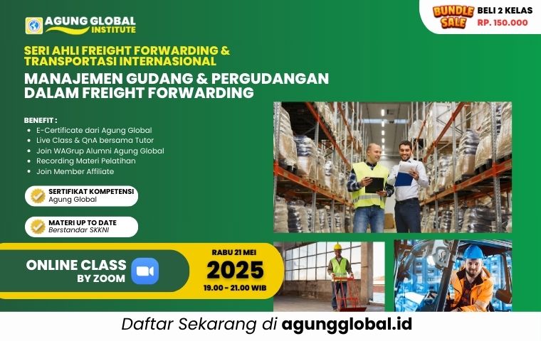 ONLINE – Manajemen Gudang dan Pergudangan dalam Freight Forwarding